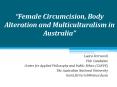 Female Circumcision, Body Alteration and Multiculturalism in Australia