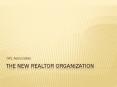 The New Realtor Organization