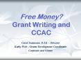 Free Money Grant Writing and CCAC