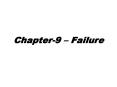 Chapter9 Failure