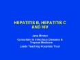 HEPATITIS B, HEPATITIS C AND HIV