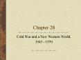 Cold War and a New Western World,