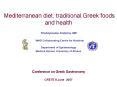 Mediterranean diet, traditional Greek foods and health