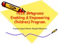 PEEK Programs Enabling