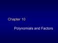 Polynomials and Factors