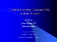 Student Learning Outcomes for Student Services