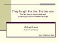 They fought the law the law won Formal bargaining models and portfolio payoffs in Western Europe