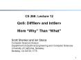 CS 268: Lecture 12 QoS: DiffServ and IntServ More Why Than What