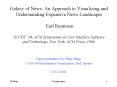 Galaxy of News: An Approach to Visualizing and Understanding Expansive News Landscapes Earl Rennison