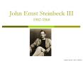 John Ernst Steinbeck III 19021968