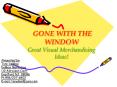 GONE WITH THE WINDOW Great Visual Merchandising Ideas