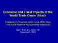 Economic and Fiscal Impacts of the World Trade Center Attack ResearchinProgress Conference of the Ne