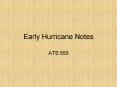 Early Hurricane Notes