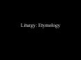 Liturgy: Etymology