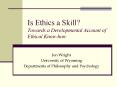 Is Ethics a Skill Towards a Developmental Account of Ethical Knowhow