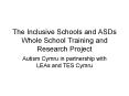 The Inclusive Schools and ASDs Whole School Training and Research Project