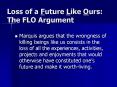 Loss of a Future Like Ours: The FLO Argument
