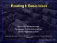 Routing I: Basic Ideas