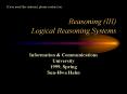 Reasoning (III) Logical Reasoning Systems