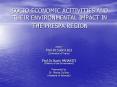 SOCIOECONOMIC ACITIVITIES AND THEIR ENVIRONMENTAL IMPACT IN THE PRESPA REGION