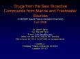 Drugs from the Sea: Bioactive Compounds from Marine and Freshwater Sources