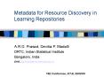 Metadata for Resource Discovery in Learning Repositories