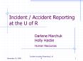 Incident Accident Reporting at the U of R