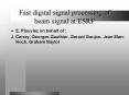 Fast digital signal processing of beam signal at ESRF