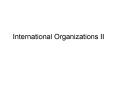 International Organizations II
