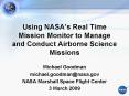 Using NASAs Real Time Mission Monitor to Manage and Conduct Airborne Science Missions