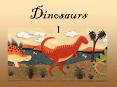 Dinosaurs I