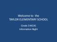 Welcome to the TAYLOR ELEMENTARY SCHOOL