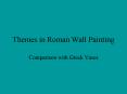 Themes in Roman Wall Painting