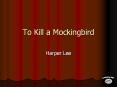 To Kill a Mockingbird