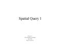 Spatial Query I