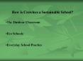 How is Crowlees a Sustainable School