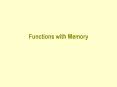 Functions with Memory