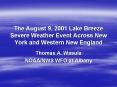 The August 9, 2001 Lake Breeze Severe Weather Event Across New York and Western New England