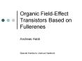 Organic FieldEffect Transistors Based on Fullerenes
