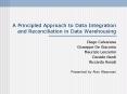 A Principled Approach to Data Integration and Reconciliation in Data Warehousing