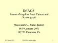 IMACS: InamoriMagellan Areal Camera and Spectrograph