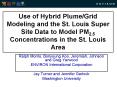 Use of Hybrid PlumeGrid Modeling and the St' Louis Super Site Data to Model PM2'5 Concentrations in