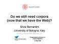 Do we still need corpora now that we have the Web