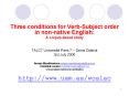 Three conditions for VerbSubject order in nonnative English: