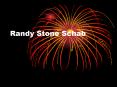 Randy Stone Schab