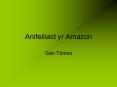 Anifeiliaid yr Amazon