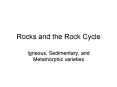 Rocks and the Rock Cycle