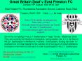 Great Britain Deaf v East Preston FC Sunday 16th August, Kick off at 2pm East Preston FC, Roundstone