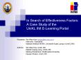 In Search of Effectiveness Factors: A Case Study of the UniKL IIM ELearning Portal