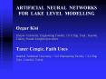 ARTIFICIAL NEURAL NETWORKS FOR LAKE LEVEL MODELLING